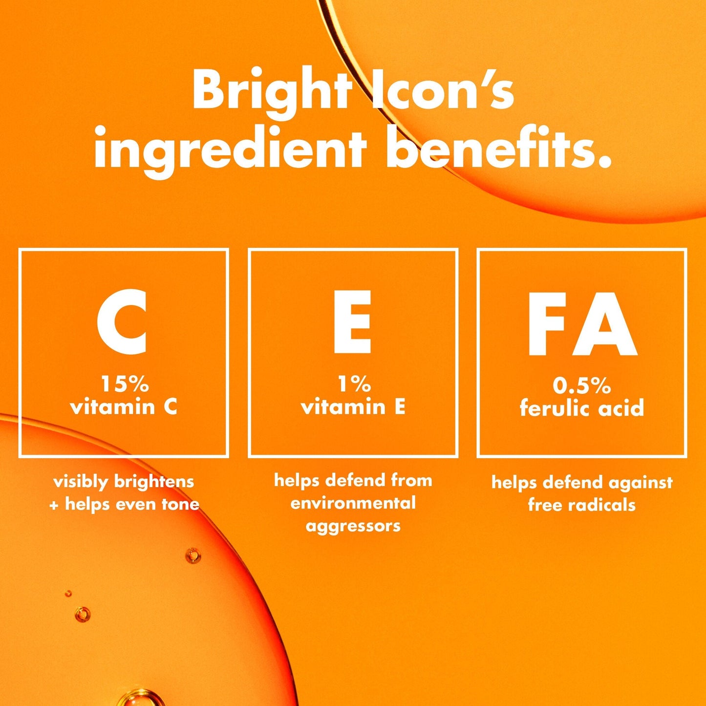 bright-icon-vitamin-c-e-ferulic-serum-r4 0226_EDU_BrightIconVitC_Ingredients_bb3d7675-d493-419e-800a-915965ba99df.jpg