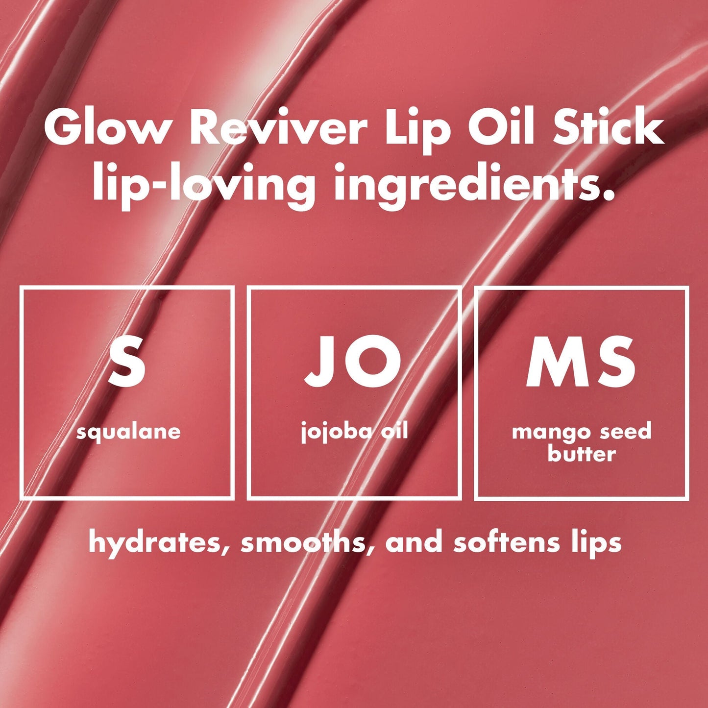 glow-reviver-lip-oil-stick-v3 0226_EDU_GRLipOilStick_Ingredients_8d407fe5-75fc-4ac2-84c8-b3e9303f05f8.jpg