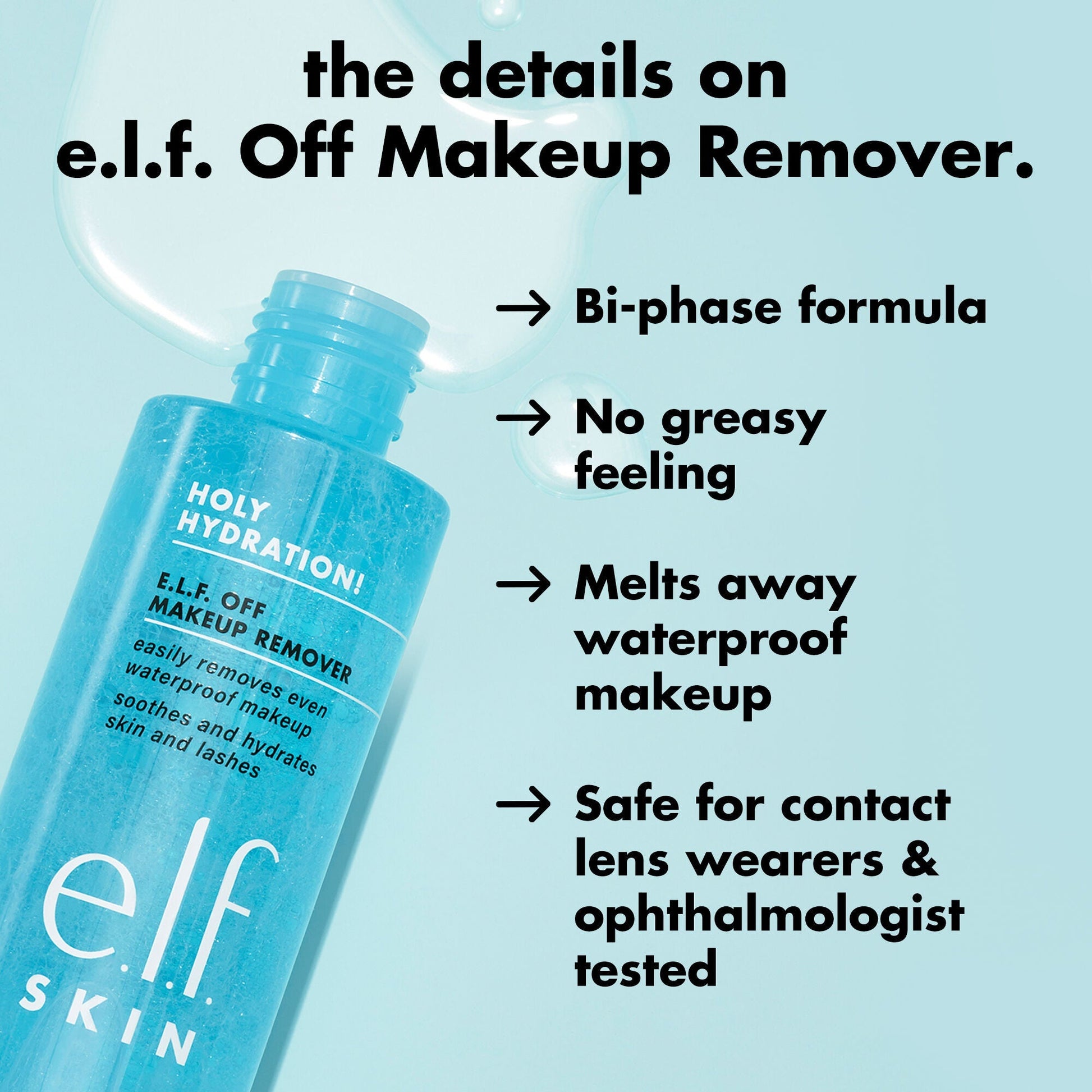 holy-hydration-e-l-f-off-makeup-remover-k2 0326_EDU_ELFOFF_MAKEUPREMOVER_Details.jpg