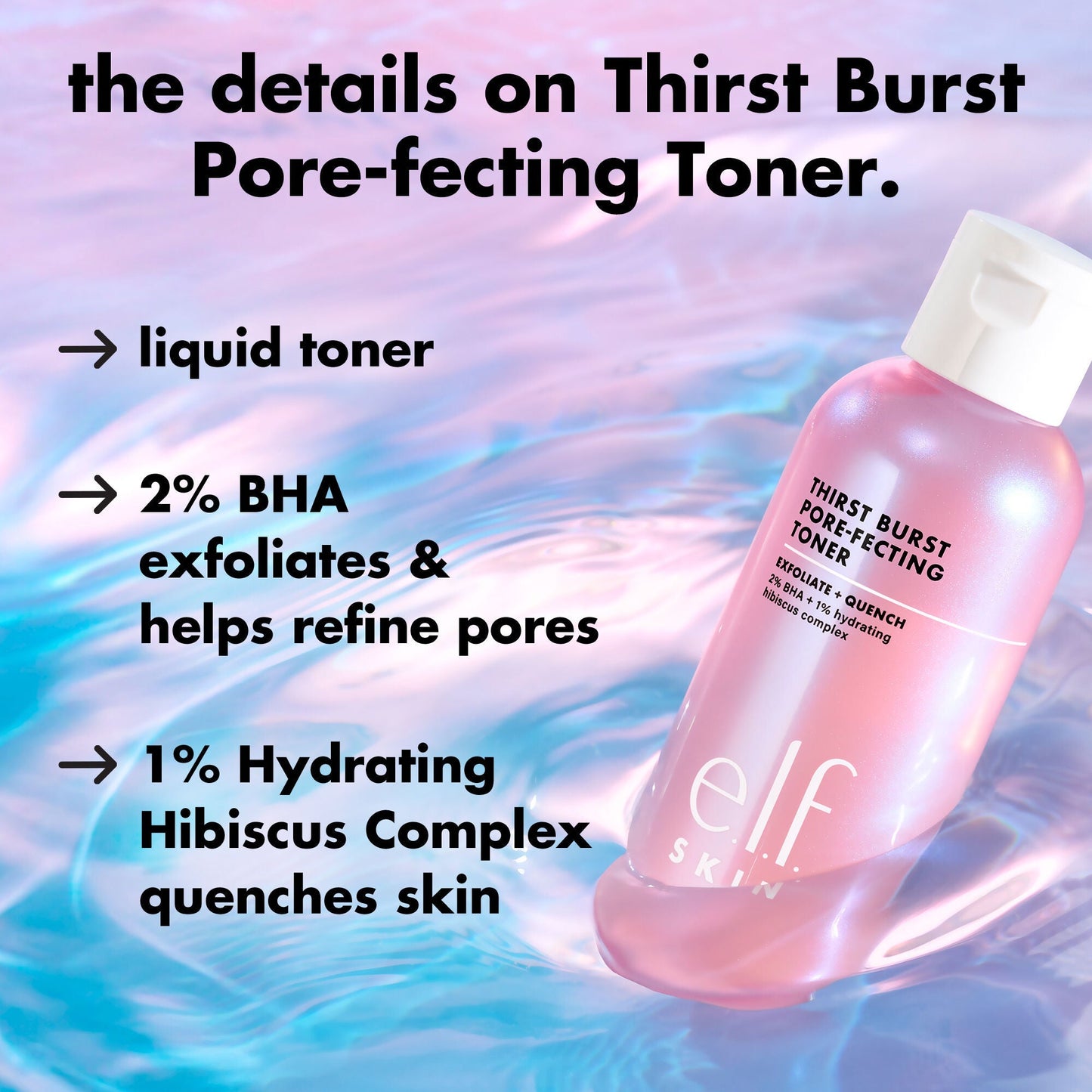thirst-burst-pore-fecting-toner-g1 0326_EDU_THIRSTBURSTTONER_Details.jpg