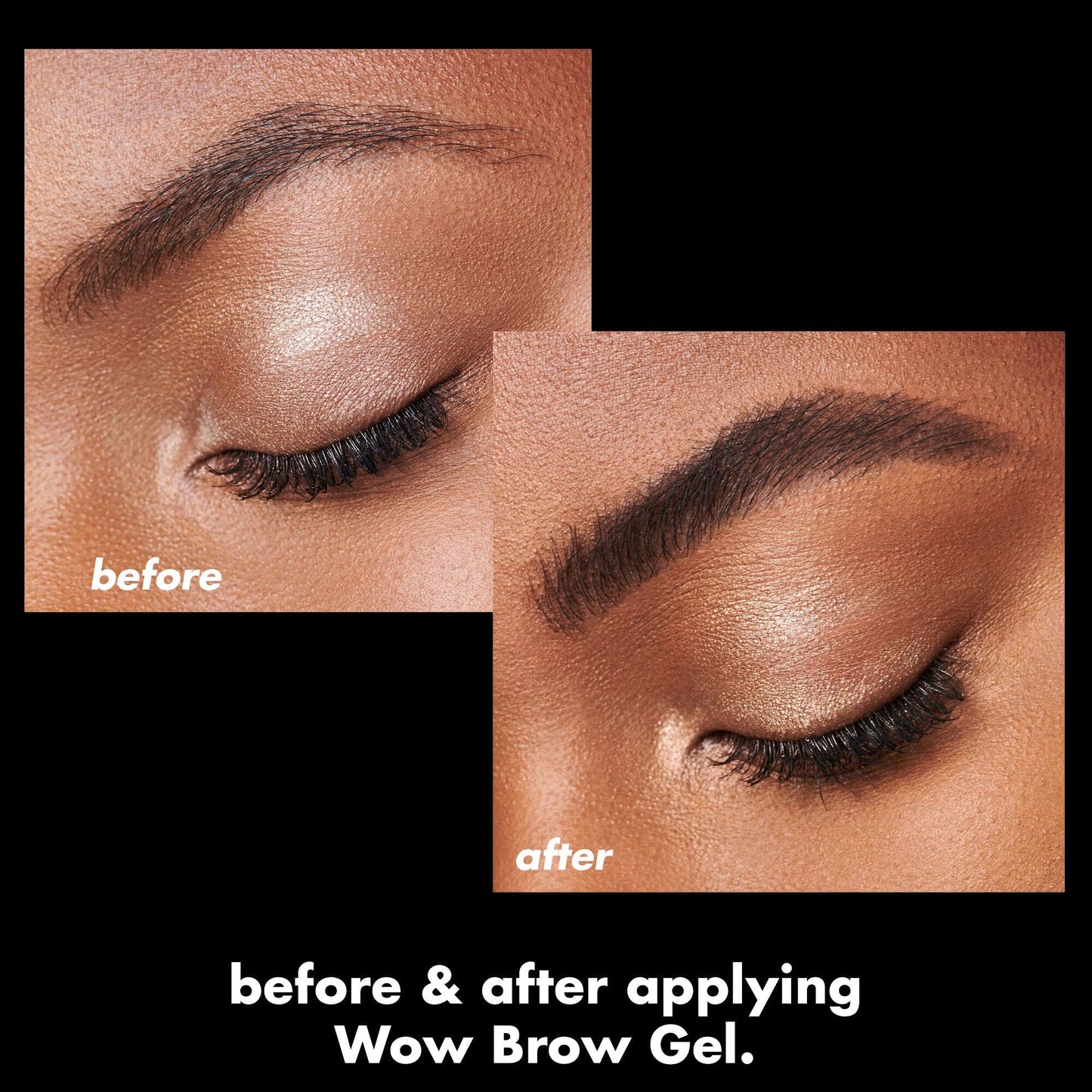 wow-brow-gel-x5 0326_EDU_WowBrowGel_BA_4c8d01a5-a57e-49b1-b700-6633dd9cc1f3.jpg