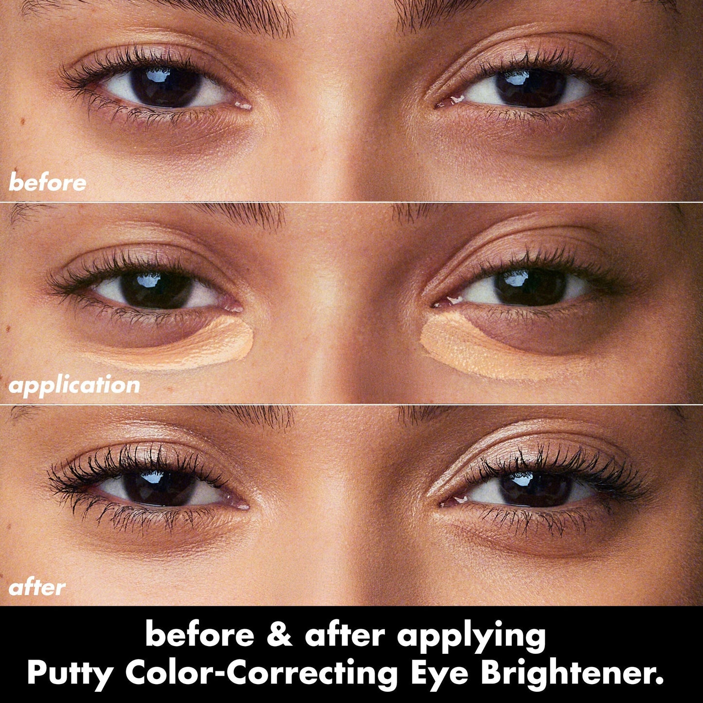 putty-color-correcting-eye-brightener-z8 0426_EDU_PuttyColorCorrectingEyeBrightener_BA_dcb4dc5f-7cb2-49db-8516-e40e9308d2af.jpg