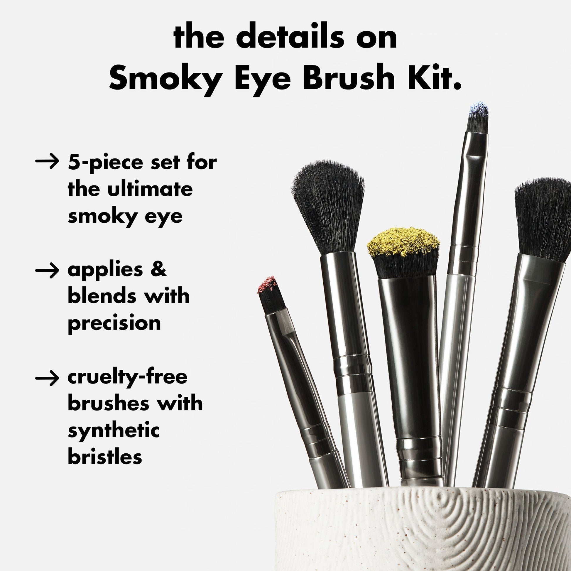 smoky-eye-brush-kit-j7 0426_EDU_SmokyEyeBrushKit_Details.jpg