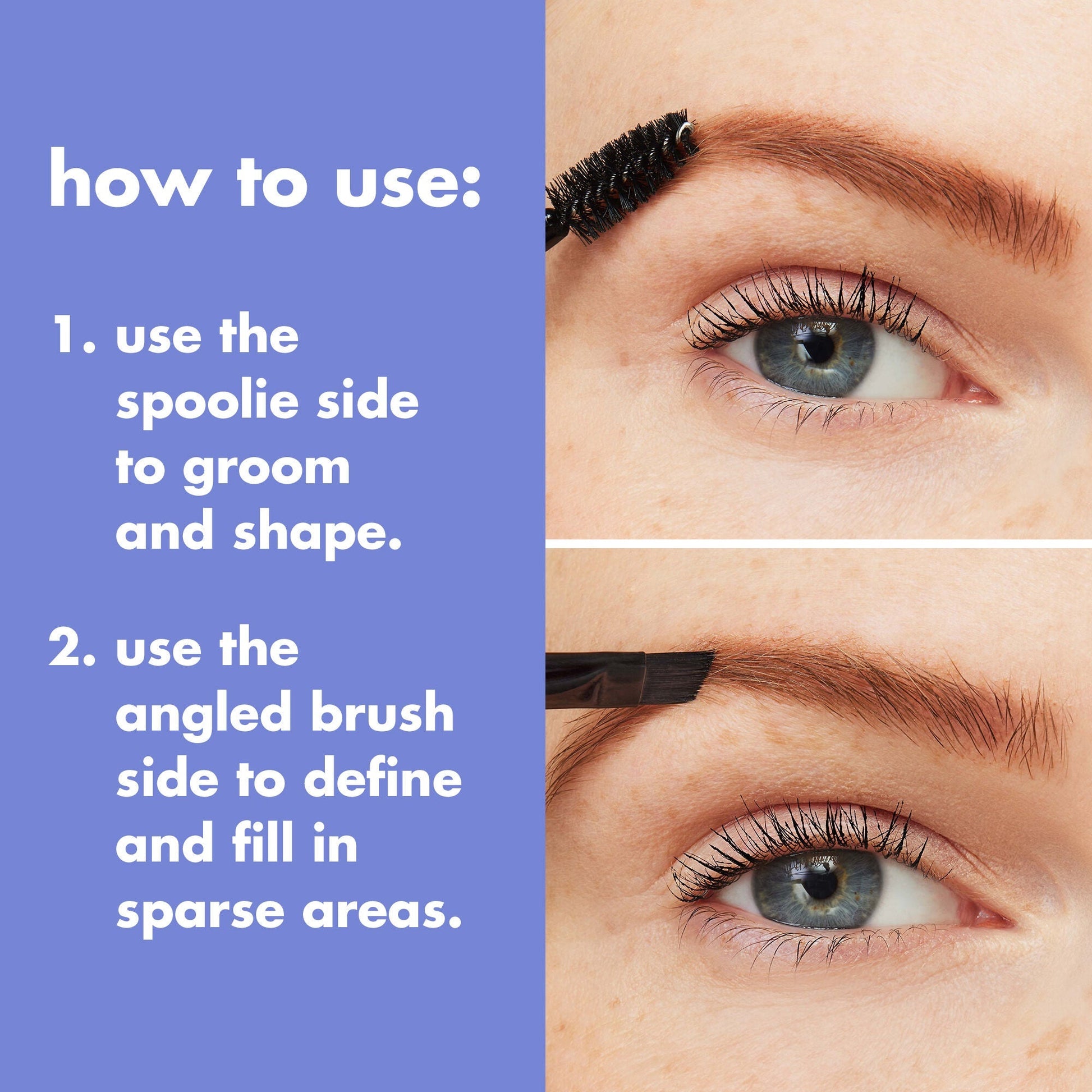 eyebrow-duo-brush-k4 0823_PDP_BRUSHES_DUAL-ENDED_BROW_HOW-TO.jpg